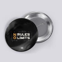 No Rules No Limits Button