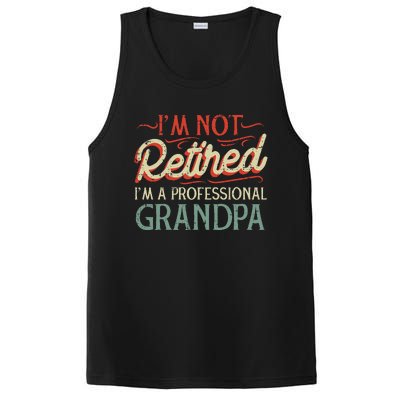 Not Retired Professional Grandpa Funny Grandfathers Day PosiCharge Competitor Tank