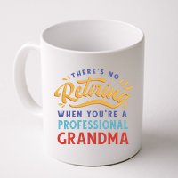 No Retiring Professional Grandma Funny Gift Mug