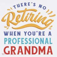 No Retiring Professional Grandma Funny Gift Beanie