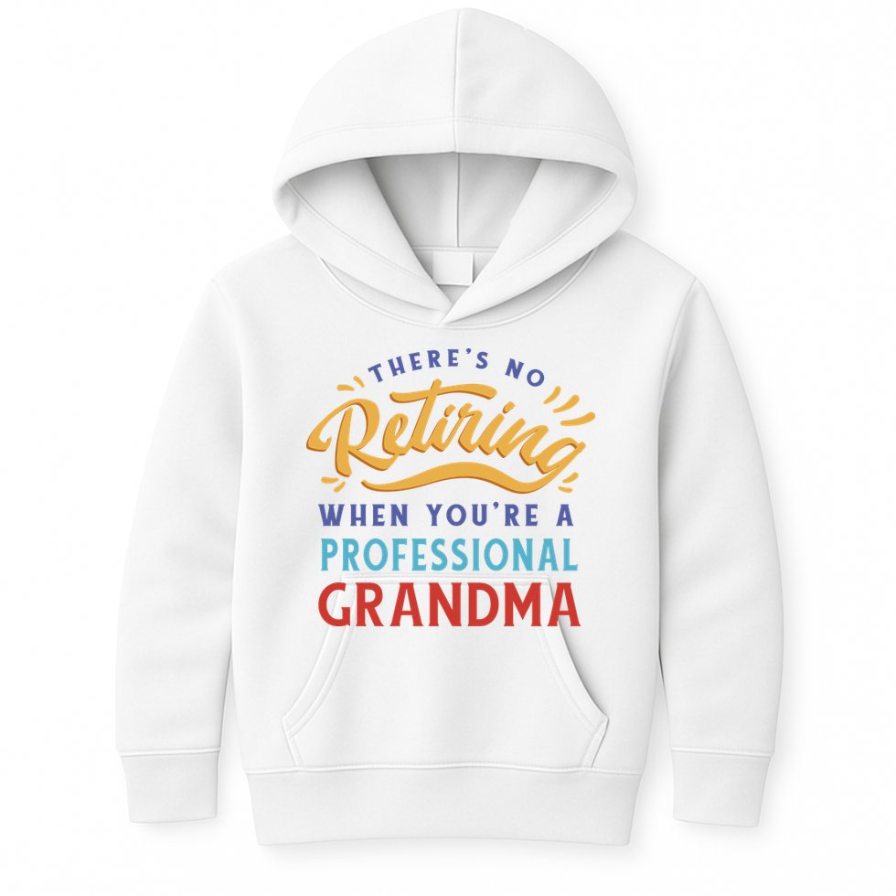 No Retiring Professional Grandma Funny Gift Kids Hoodie