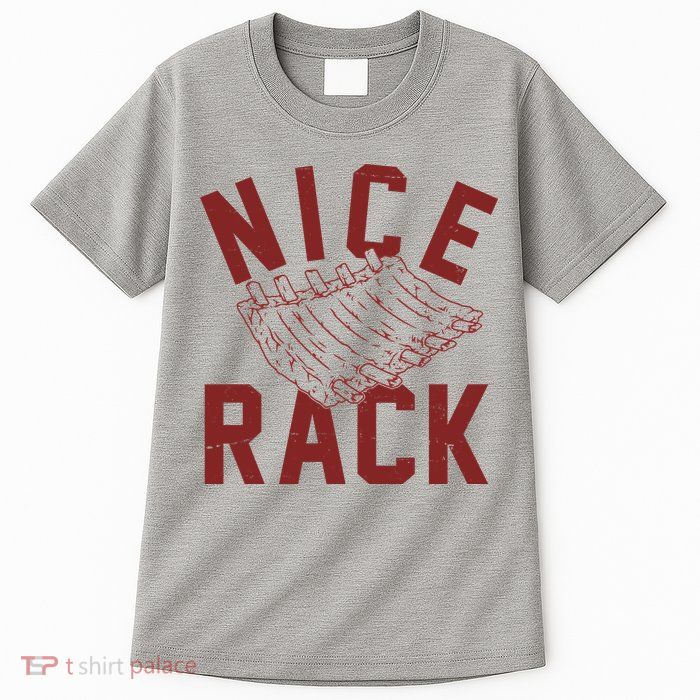 Nice Rack Ribs Bbq Lover Funny Tall T-Shirt