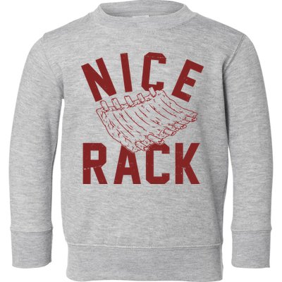 Nice Rack Ribs Bbq Lover Funny Toddler Sweatshirt