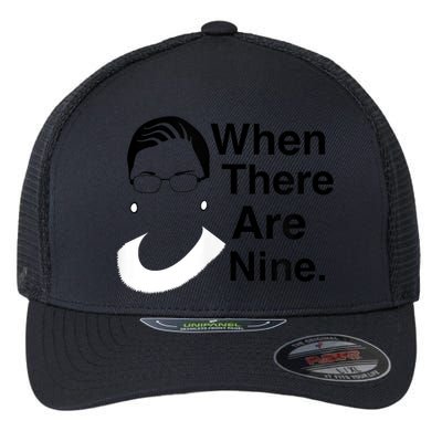Notorious RBG Ruth Bader Ginsburg When There Are Nine Flexfit Unipanel Trucker Cap
