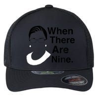 Notorious RBG Ruth Bader Ginsburg When There Are Nine Flexfit Unipanel Trucker Cap