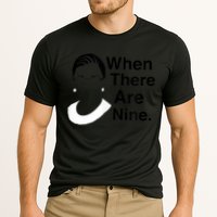 Notorious RBG Ruth Bader Ginsburg When There Are Nine Performance Shirt