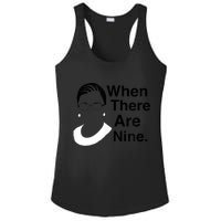 Notorious RBG Ruth Bader Ginsburg When There Are Nine Ladies PosiCharge Competitor Racerback Tank