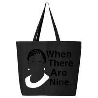 Notorious RBG Ruth Bader Ginsburg When There Are Nine 25L Jumbo Tote