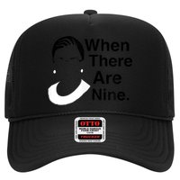Notorious RBG Ruth Bader Ginsburg When There Are Nine Trucker Hat