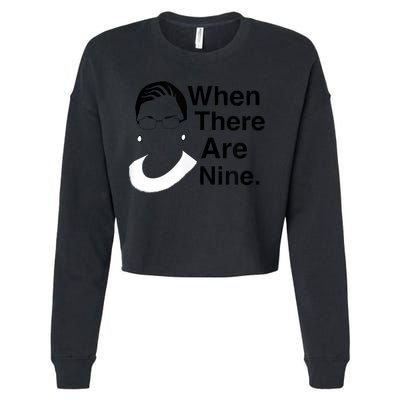 Notorious RBG Ruth Bader Ginsburg When There Are Nine Cropped Pullover Crew