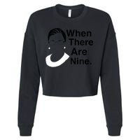 Notorious RBG Ruth Bader Ginsburg When There Are Nine Cropped Pullover Crew