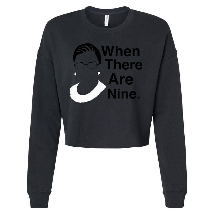 Notorious RBG Ruth Bader Ginsburg When There Are Nine Cropped Pullover Crew