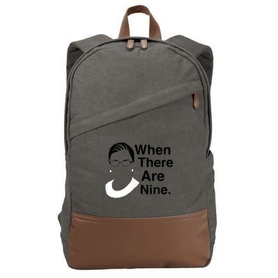 Notorious RBG Ruth Bader Ginsburg When There Are Nine Cotton Canvas Backpack