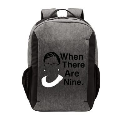 Notorious RBG Ruth Bader Ginsburg When There Are Nine Vector Backpack