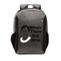 Notorious RBG Ruth Bader Ginsburg When There Are Nine Vector Backpack