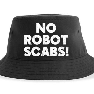 No Robot Scabs Anti AI Chatbots WGA On Strike Sustainable Bucket Hat