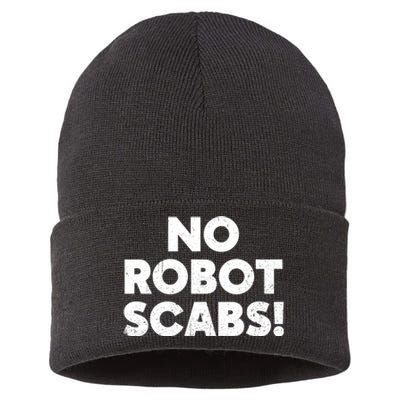 No Robot Scabs Anti AI Chatbots WGA On Strike Sustainable Knit Beanie