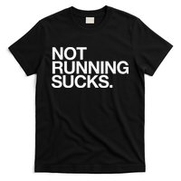 NOT RUNNING SUCKS Funny Runner Jogging Jogger Fitness Race T-Shirt