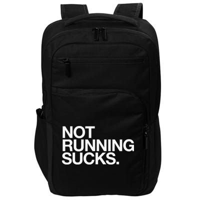 NOT RUNNING SUCKS Funny Runner Jogging Jogger Fitness Race Impact Tech Backpack