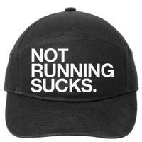 NOT RUNNING SUCKS Funny Runner Jogging Jogger Fitness Race 7-Panel Snapback Hat
