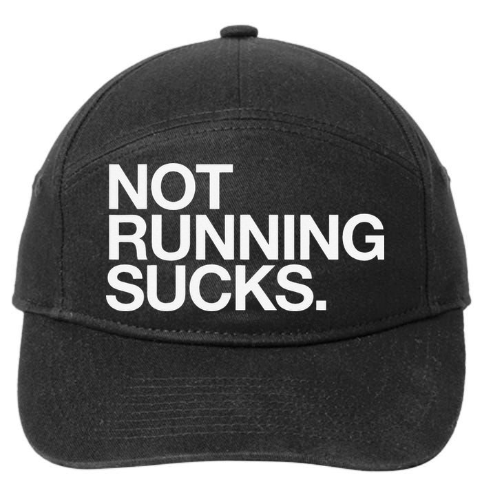 NOT RUNNING SUCKS Funny Runner Jogging Jogger Fitness Race 7-Panel Snapback Hat