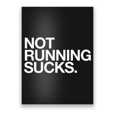 NOT RUNNING SUCKS Funny Runner Jogging Jogger Fitness Race Poster
