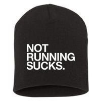 NOT RUNNING SUCKS Funny Runner Jogging Jogger Fitness Race Short Acrylic Beanie