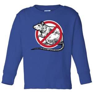 No Rat Sign Stop Snitching Pest Control Cool Novelty Funny Gift Funny Gift Toddler Long Sleeve Shirt