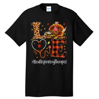 Nicu Respiratory Therapist Love Thanksgiving Leopard Turkey Tall T-Shirt