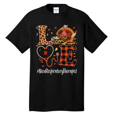 Nicu Respiratory Therapist Love Thanksgiving Leopard Turkey Tall T-Shirt