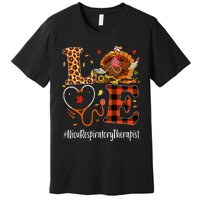 Nicu Respiratory Therapist Love Thanksgiving Leopard Turkey Premium T-Shirt