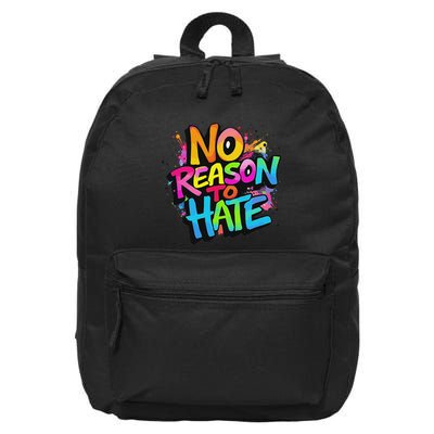 No Reason To Hate 16 in Basic Backpack