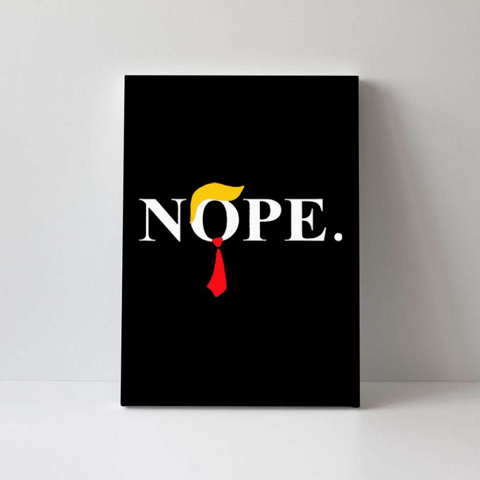 Nope Red Tie Trump Wig Funny Anti Trump Gift Canvas