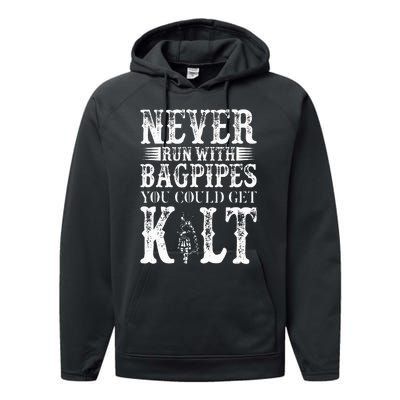 Never Run With Bagpipes You Could Kilt Bagpipe Players Performance Fleece Hoodie