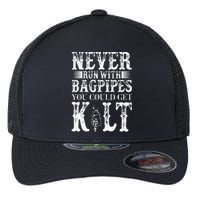 Never Run With Bagpipes You Could Kilt Bagpipe Players Flexfit Unipanel Trucker Cap