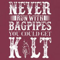 Never Run With Bagpipes You Could Kilt Bagpipe Players 16oz Travel Tumbler