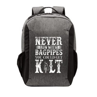 Never Run With Bagpipes You Could Kilt Bagpipe Players Vector Backpack