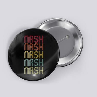Nash Retro Wordmark Pattern Vintage Personalized 70s Button