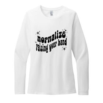 Normalize Raising Your Hand Womens CVC Long Sleeve Shirt