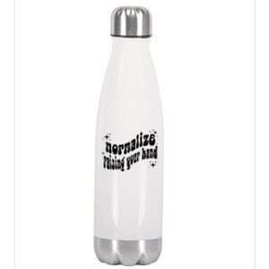 Normalize Raising Your Hand Stainless Steel Insulated Water Bottle