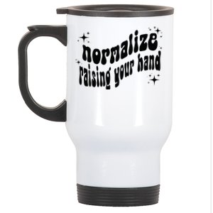 Normalize Raising Your Hand Stainless Steel Travel Mug