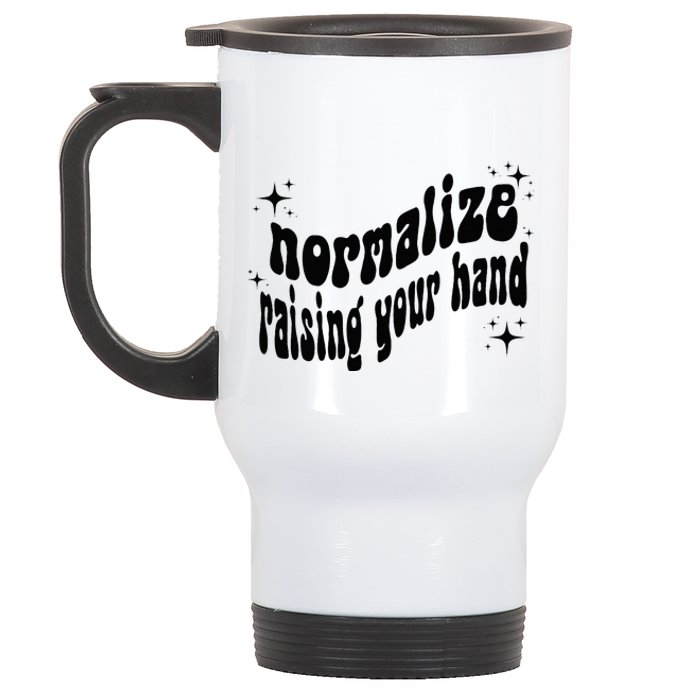 Normalize Raising Your Hand Stainless Steel Travel Mug