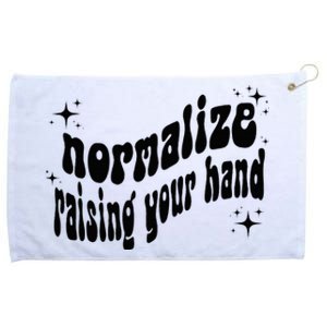 Normalize Raising Your Hand Grommeted Golf Towel