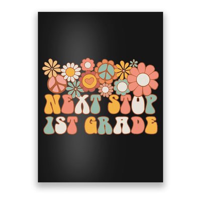 Next Stop 1st Grade Hello School Groovy Back To School Poster