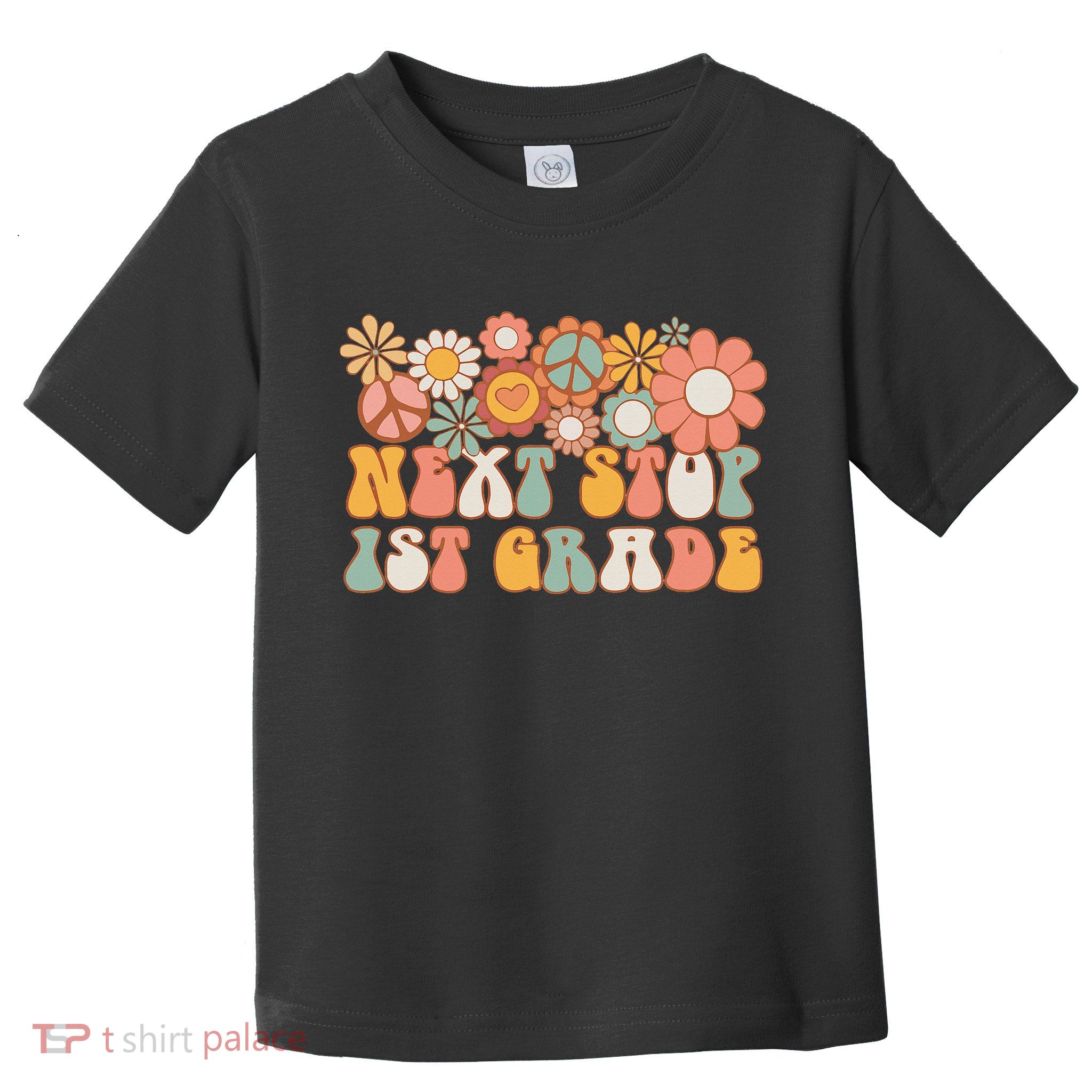 Next Stop 1st Grade Hello School Groovy Back To School Toddler T-Shirt