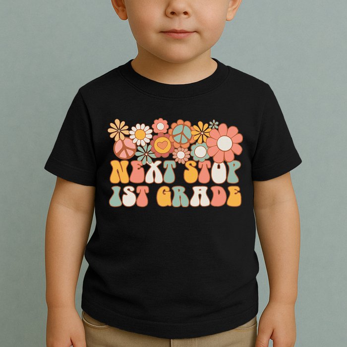 Next Stop 1st Grade Hello School Groovy Back To School Toddler T-Shirt