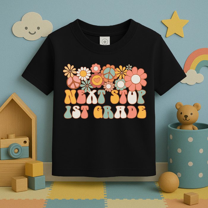 Next Stop 1st Grade Hello School Groovy Back To School Toddler T-Shirt