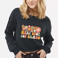 Next Stop 1st Grade Hello School Groovy Back To School Cropped Pullover Crew
