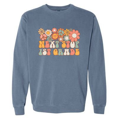 Next Stop 1st Grade Hello School Groovy Back To School Garment-Dyed Sweatshirt