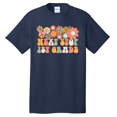 Next Stop 1st Grade Hello School Groovy Back To School Tall T-Shirt